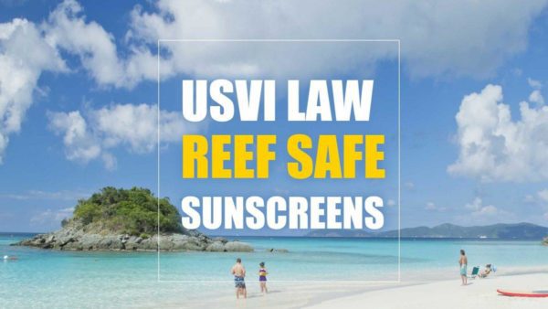 Reef Safe Sunscreen, Boating and WINNING a Trip to St. John! 4